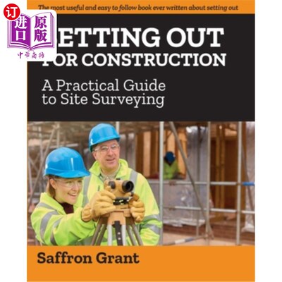 海外直订Setting Out For Construction: A Practical Guide to Site Surveying 开始施工:现场测量实用指南