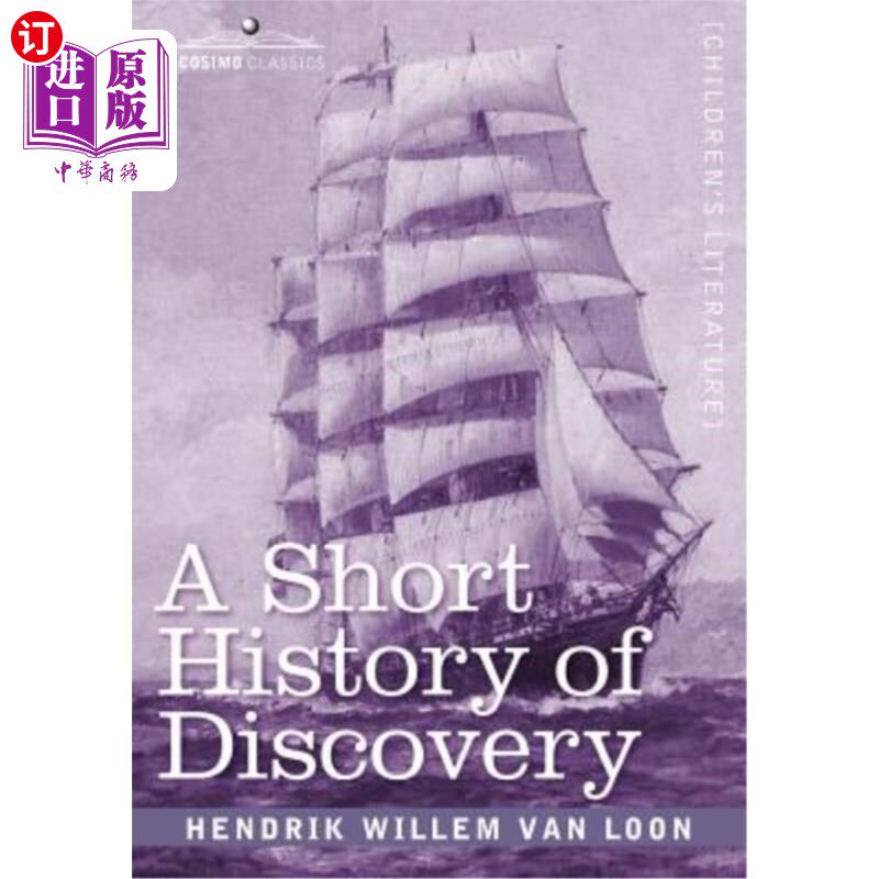 海外直订A Short History of Discovery: From the Earliest Times to the Founding of Colonie 探索简史:从早期到美洲大陆