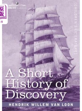 海外直订A Short History of Discovery: From the Earliest Times to the Founding of Colonie 探索简史:从早期到美洲大陆