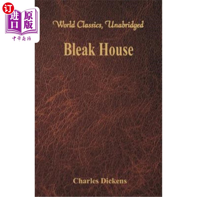 海外直订Bleak House (World Classics, Unabridged) 《荒凉之家》（世界经典，未删节）