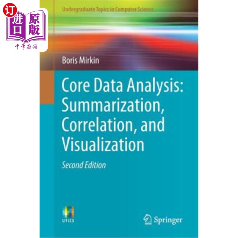 海外直订Core Data Analysis: Summarization, Correlation, and Visualization 核心数据分析：总结、关联和可视化