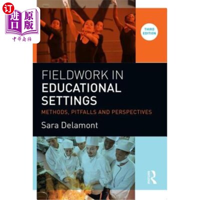 海外直订Fieldwork in Educational Settings: Methods, Pitfalls and Perspectives 教育环境中的实地考察:方法、陷阱和观点