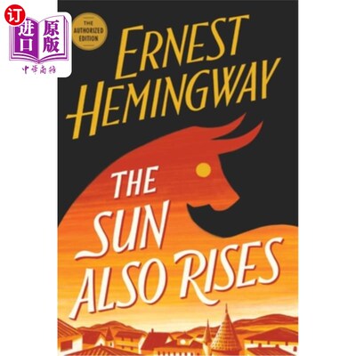 海外直订The Sun Also Rises: The Authorized Edition 太阳照常升起:授权版