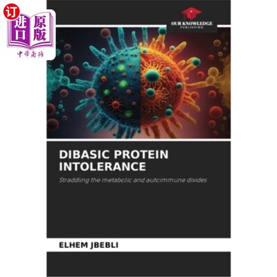 海外直订医药图书Dibasic Protein Intolerance 双碱性蛋白不耐受