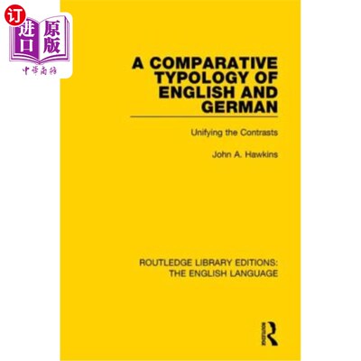 海外直订A Comparative Typology of English and German: Unifying the Contrasts 英语和德语的比较类型学：统一对比