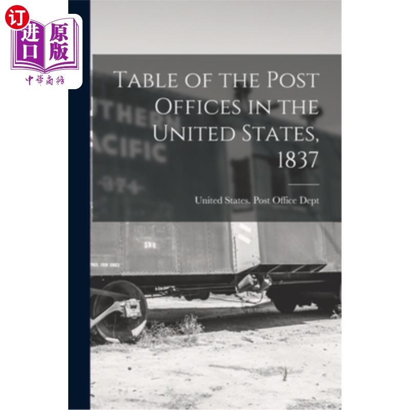 海外直订Table of the Post Offices in the United States, 1837 美国邮局表，1837年