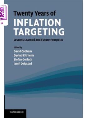 海外直订Twenty Years of Inflation Targeting: Lessons Learned and Future Prospects 二十年的通货膨胀目标制:经验教训和