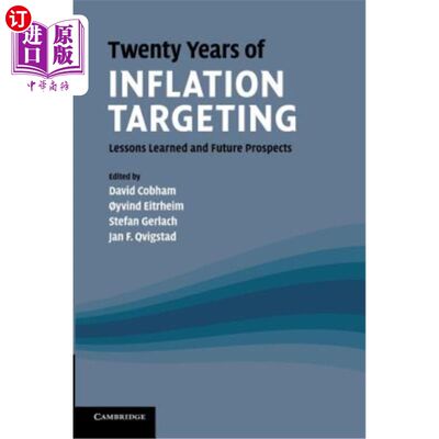 海外直订Twenty Years of Inflation Targeting: Lessons Learned and Future Prospects 二十年的通货膨胀目标制:经验教训和