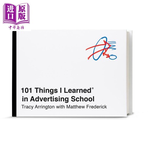 101 Things I Learned in Advertising School 进口艺术 我在广告学院学到的101件事【中商原版】