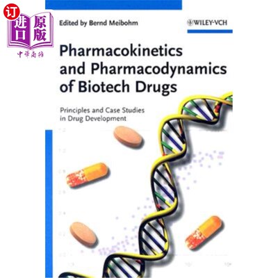 海外直订Pharmacokinetics and Pharmacodynamics of Biotech Drugs: Principles and Case Stud 生物技术药物的药代动力学和
