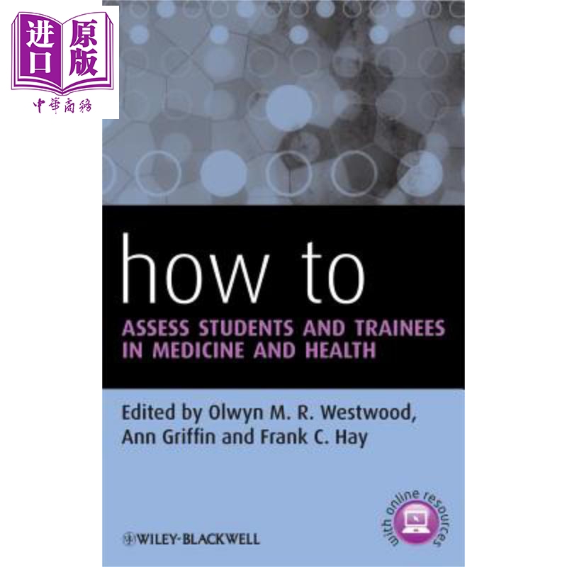 现货 How To Assess Students And Trainees In Medicine And Health Olwyn Westwood 英文原版【中商原版】wiley