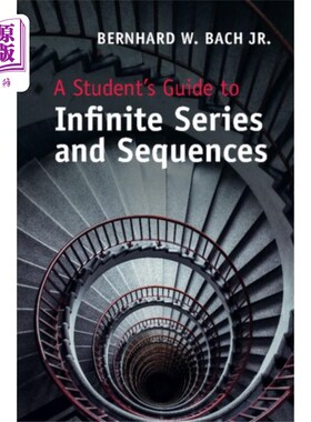 海外直订Student's Guide to Infinite Series and Sequences 无穷级数与数列学生指南
