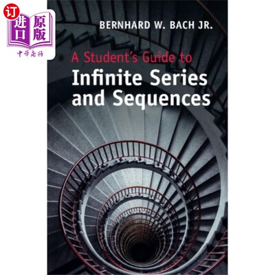 海外直订Student's Guide to Infinite Series and Sequences 无穷级数与数列学生指南