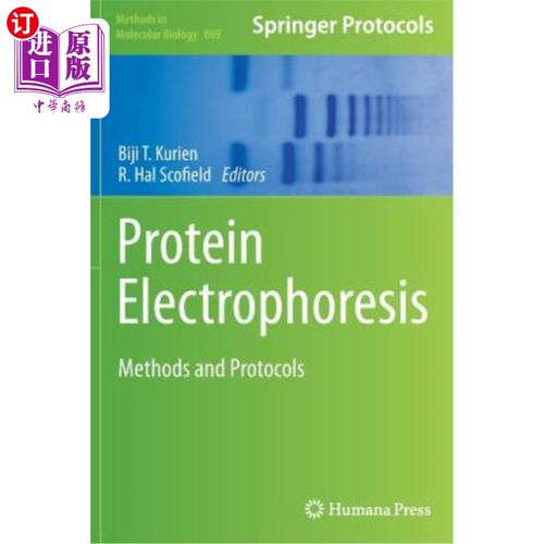 海外直订Protein Electrophoresis: Methods and Protocols 蛋白质电泳:方法和协议