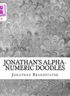 海外直订Jonathan's Alpha-Numeric Doodles: 2nd Edition 乔纳森的字母数字涂鸦：第二版
