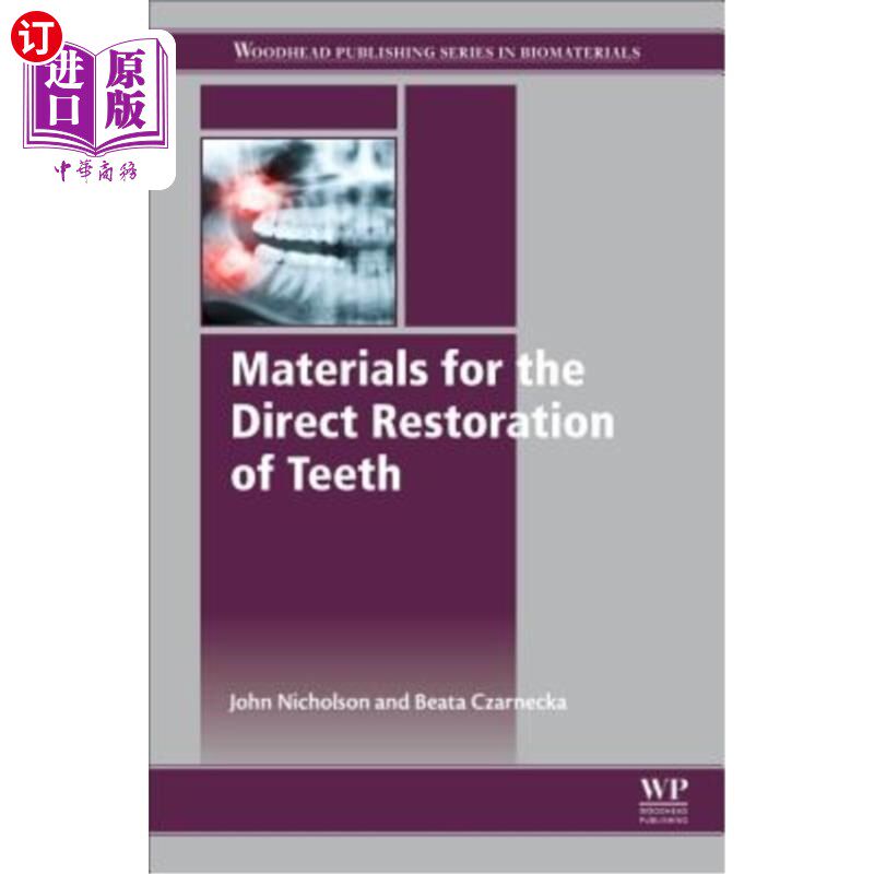 海外直订医药图书Materials for the Direct Restoration of Teeth 牙齿直接修复材料