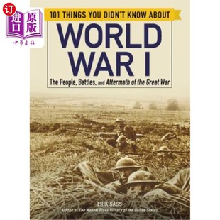 Battles You Know 海外直订101 World People and The Didn War 关于第一次世界大战你不知道 Aftermath about Things