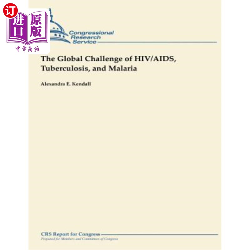 海外直订医药图书The Global Challenge of HIV/AIDS, Tuberculosis, and Malaria艾滋病毒/艾滋病、结核病和疟疾的全球挑战