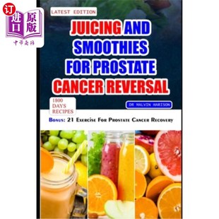 and Cancer 海外直订医药图书Juicing quick cance for anti Smoothies 果汁和冰沙为前列腺 Prostate easy Reversal