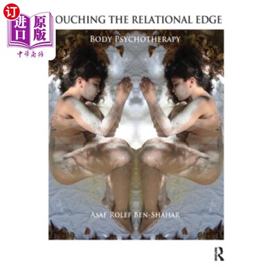 海外直订Touching the Relational Edge: Body Psychotherapy 触及关系边缘:身体心理治疗