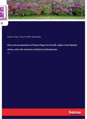 海外直订Diary and correspondence of Samuel Pepys from his MS. cypher in the Pepsyian Lib 塞缪尔·佩皮斯（Sa