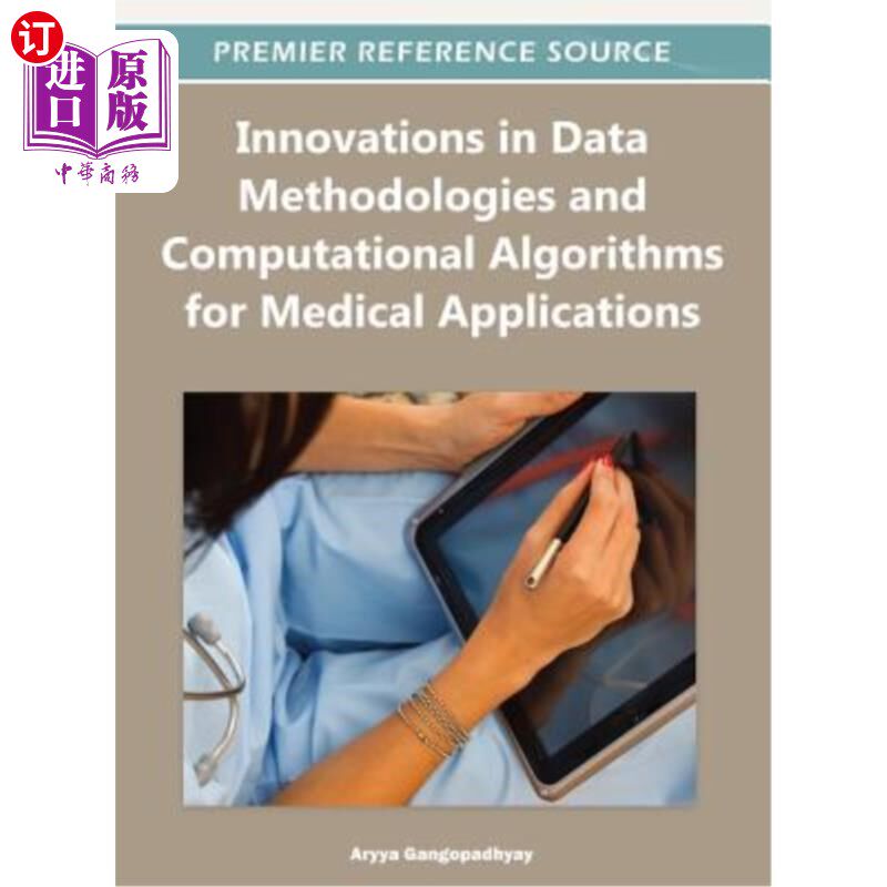 海外直订医药图书Innovations in Data Methodologies and Computational Algorithms for Medical Appli 医学应用中数据方法