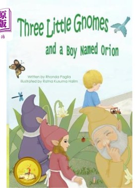 海外直订Three Little Gnomes and a Boy Named Orion: Adapted: Easy / Beginner Reader Veris 三个小侏儒和一个叫猎户座的