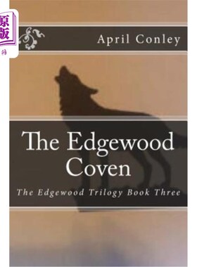 海外直订The Edgewood Coven Edgewood女巫大聚会的