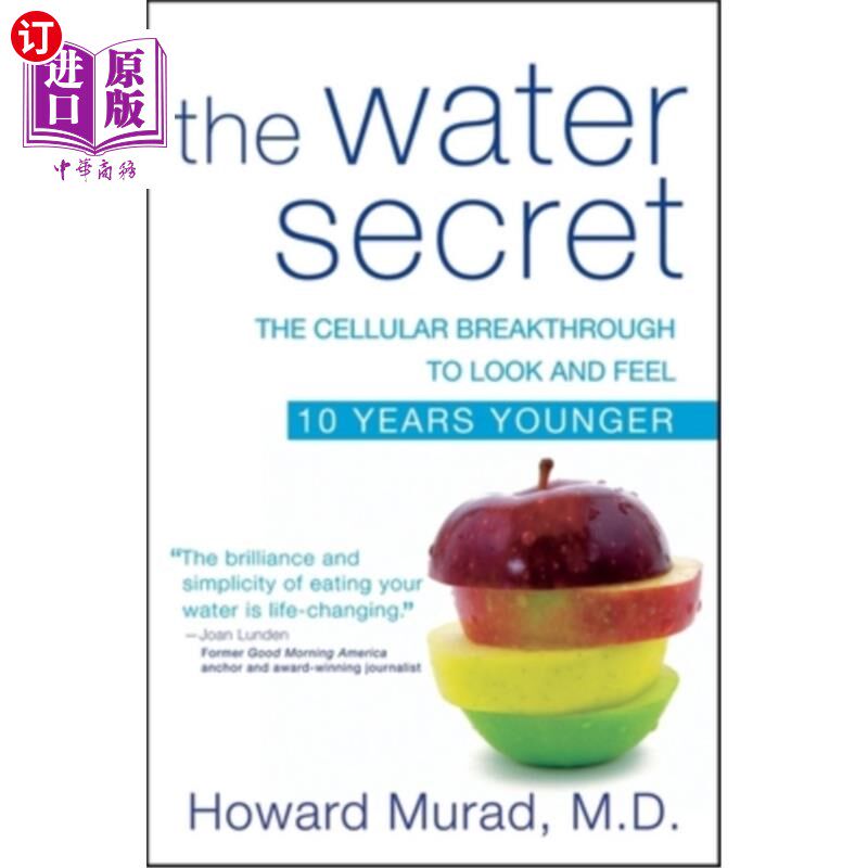 海外直订医药图书The Water Secret: The Cellular Breakthrough to Look and Feel 10 Years Younger 水的秘密:细胞的突破使
