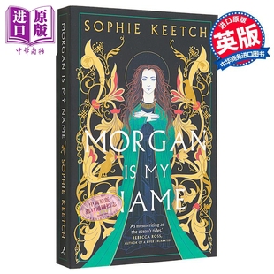 Morgan 中商原版 Sophie 我 名字是摩根 Keetch 流行小说 预售 Name 星期日泰晤士报2023年历史小说精选 英文原版