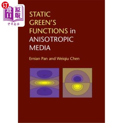 海外直订Static Green's Functions in Anisotropic Media 各向异性介质中的静态格林函数
