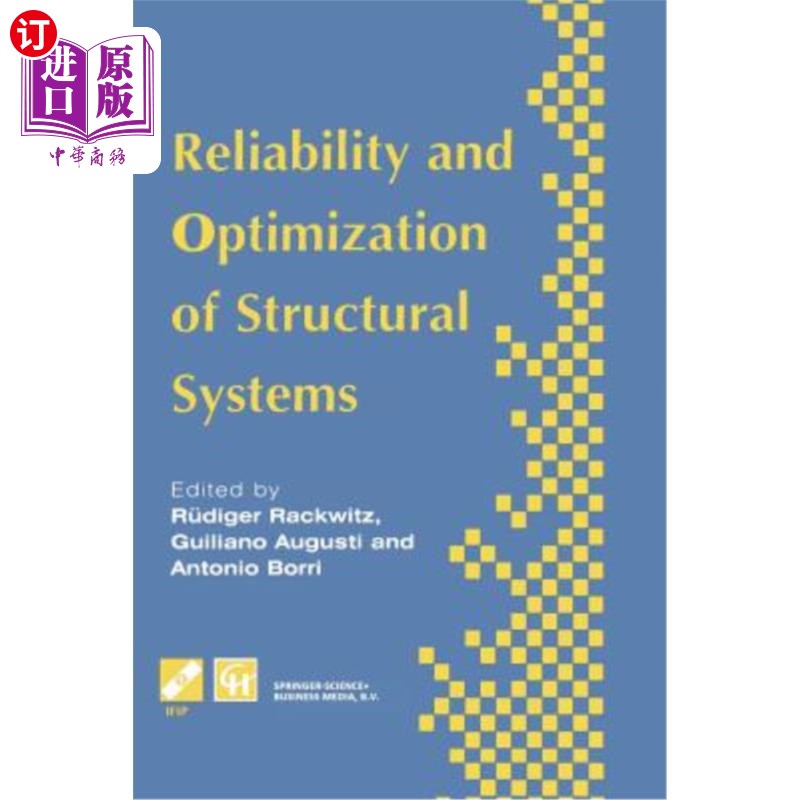 海外直订Reliability and Optimization of Structural Systems: Proceedings of the Sixth Ifi 结构系统的可靠性和优化：第