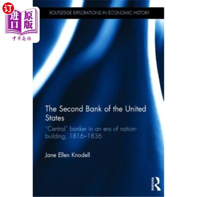 海外直订The Second Bank of the United States: 