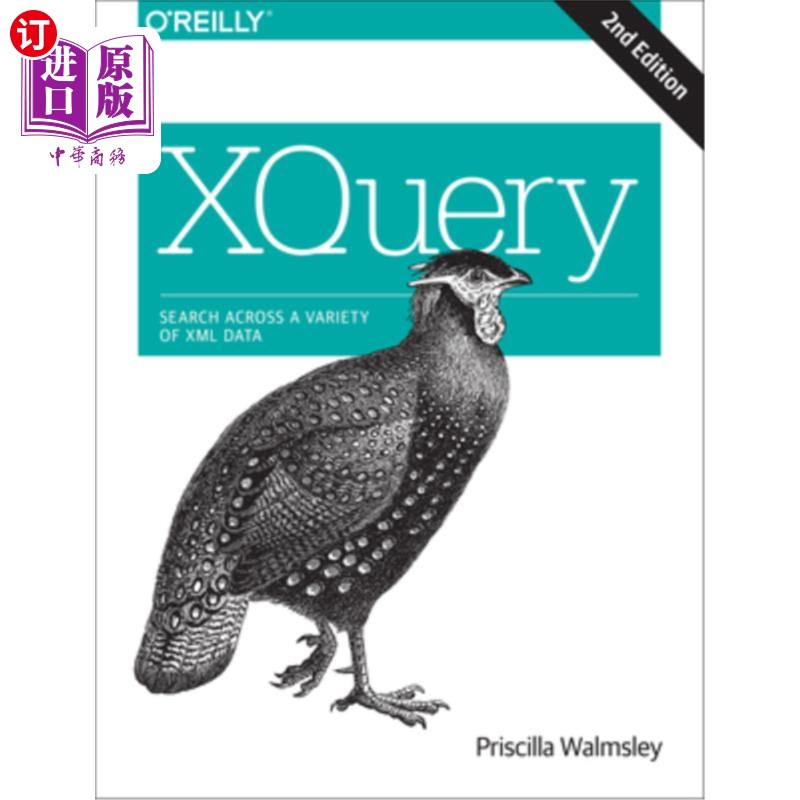 海外直订Xquery: Search Across a Variety of XML Data Xquery:搜索各种XML数据