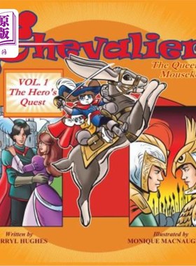 海外直订Chevalier The Queen's Mouseketeer: Volume One: The Hero's Quest (Fantasy Books f 女王的捕鼠人:第一卷:英雄的