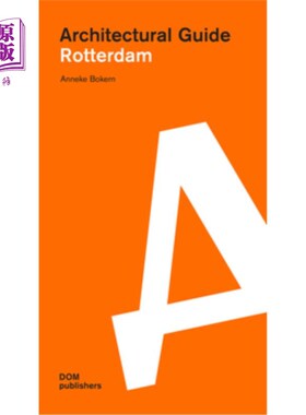 海外直订Rotterdam: Architectural Guide 鹿特丹:建筑指南
