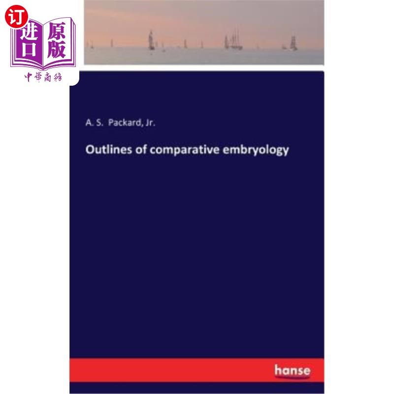 海外直订Outlines of comparative embryology 比较胚胎学概述