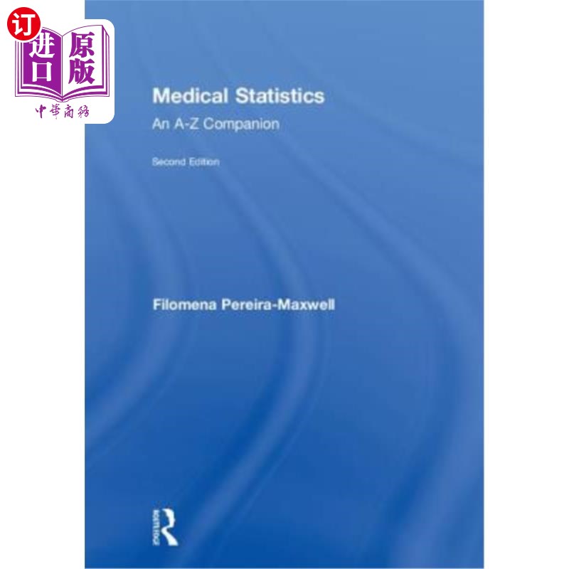 海外直订医药图书Medical Statistics: An A-Z Companion, Second Edition 《医学统计学:A-Z伴侣》第二版