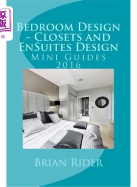 海外直订Bedroom Design - Closets and EnSuites Design: Mini Guides 2016 卧室设计-衣橱和套间设计：迷你指南2016