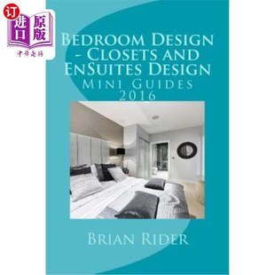 海外直订Bedroom Design - Closets and EnSuites Design: Mini Guides 2016 卧室设计-衣橱和套间设计：迷你指南2016
