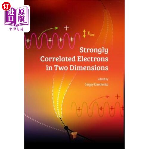 海外直订Strongly Correlated Electrons in Two Dimensions 二维强相关电子