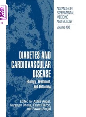 海外直订医药图书Diabetes and Cardiovascular Disease: Etiology, Treatment, and Outcomes 糖尿病与心血管疾病:病因、治