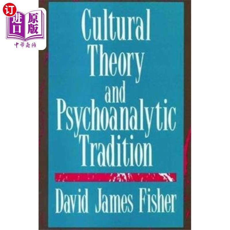海外直订Cultural Theory and Psychoanalytic Tradition 文化理论与精神分析传统