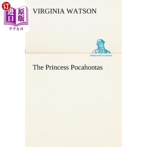 海外直订The Princess Pocahontas 波卡洪塔斯公主
