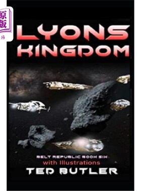 海外直订Lyons Kingdom: Book Six of the Belt Republic 里昂王国:《腰带共和国》第六卷