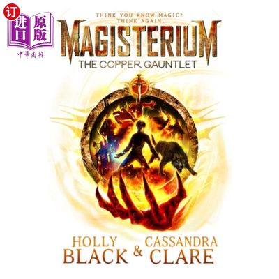 海外直订Magisterium: The Copper Gauntlet 训导:铜手套