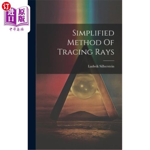海外直订Simplified Method Of Tracing Rays 射线追踪的简化方法