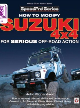 海外直订Modifying Suzuki 4x4 for Serious Offroad Action 修改铃木4x4严重的越野行动