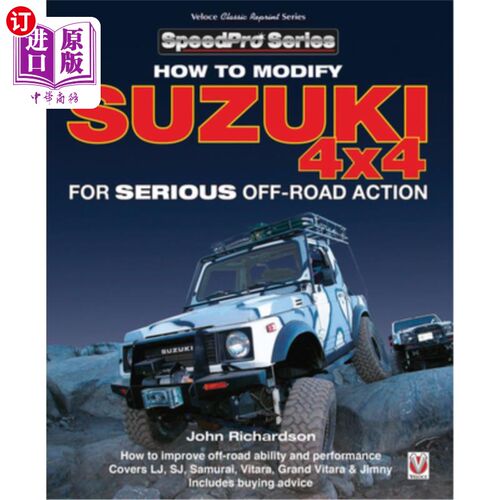 海外直订Modifying Suzuki 4x4 for Serious Offroad Action 修改铃木4x4严重的越野行动