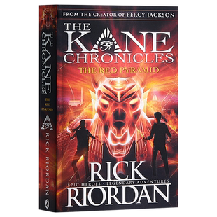 埃及守护神系列1 凯恩与邪神之塔 英文原版 The Red Pyramid The Kane Chronicles Book 1 Rick Riordan 雷克 莱尔顿
